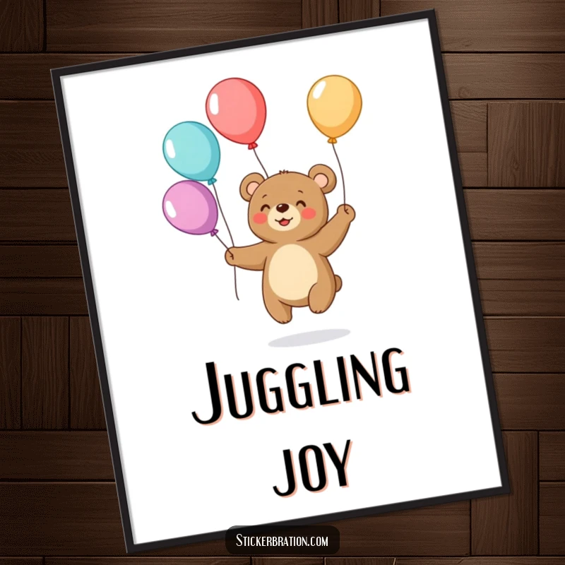 Funny digital art print of a small, happy bear juggling colorful balloons, bringing instant humor and playful decor.