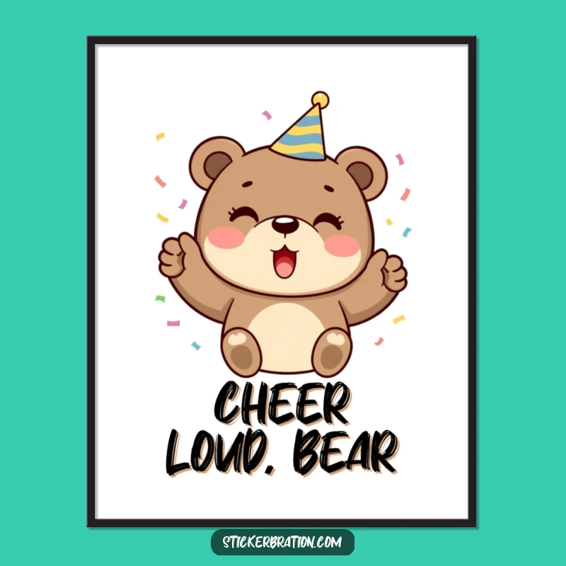 Funny Bear Party Poster: Festive Wall Art for Instant Cheer