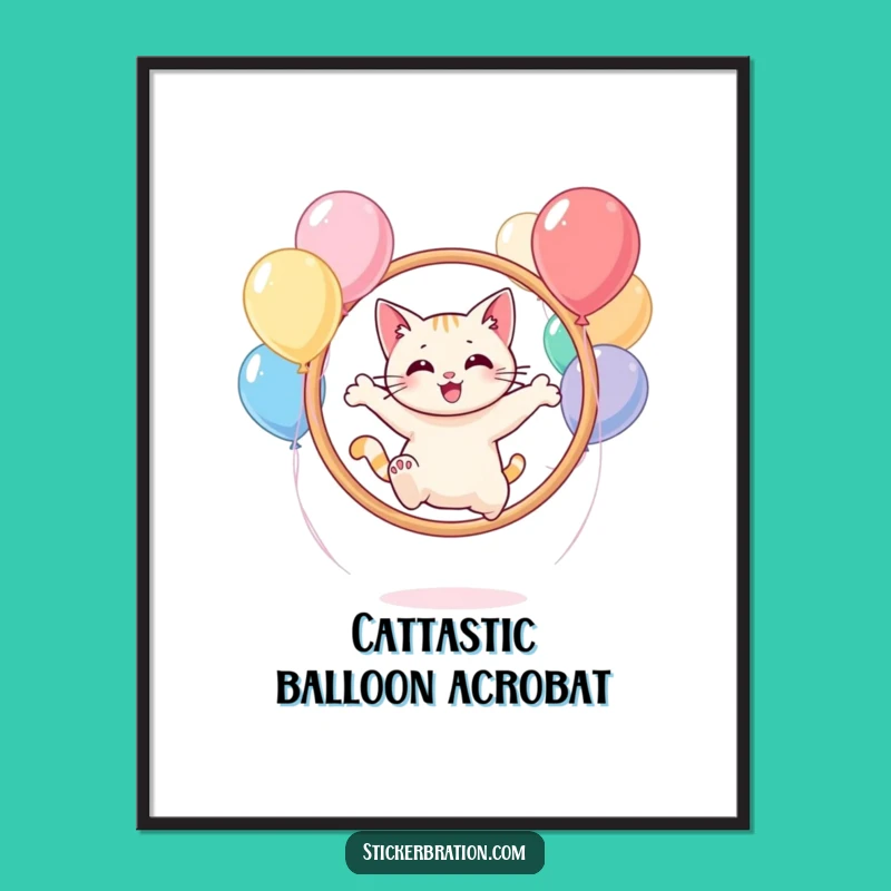 Funny Free Printable Wall Art: Balloon Hoop Cat Acrobat Downloadable Decor
