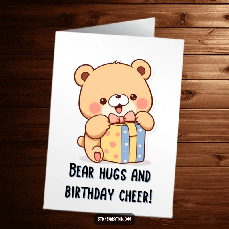 Funny Free Printable Birthday Card: Chubby bear character joyfully unwrapping a vibrant gift box, a delightful DIY present.