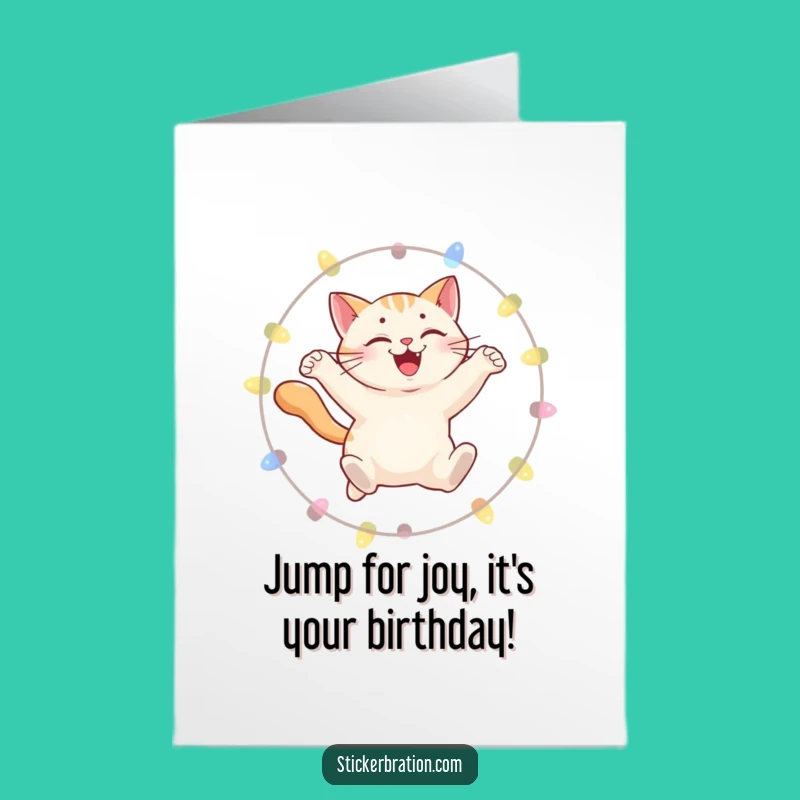 Free Printable Birthday Card: Cat's Light Hoop Leap Funny Downloadable Gift