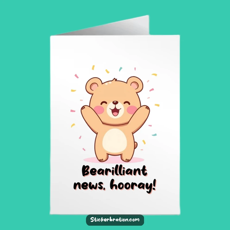 Free Printable Congrats Card: Bear's Confetti Celebration - Funny Downloadable Gift