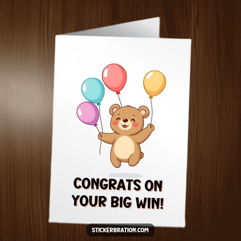 Funny Free Printable Congratulations Card: A small bear smiles while juggling colorful balloons, symbolizing achievement and celebration.