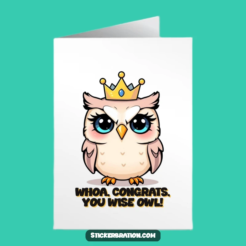 Free Printable Congrats Card: Owl Crown Surprise Download