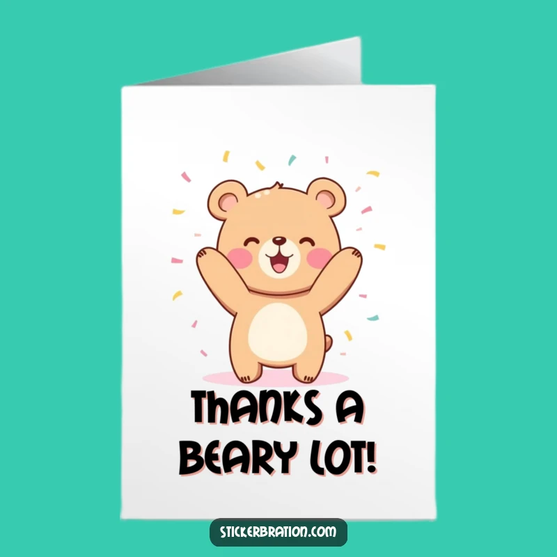 Free Printable Thank You Card: Bear's Confetti Thanks - Funny Downloadable Gift
