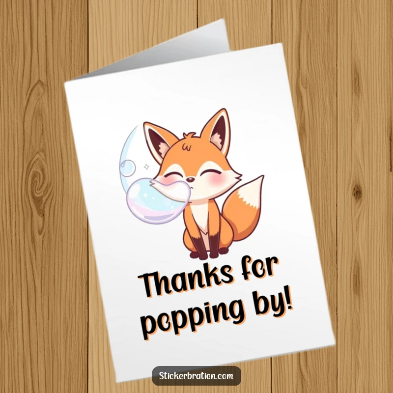 Funny free printable thank you card: a bubbly fox character winking while blowing a giant bubble to say thanks.