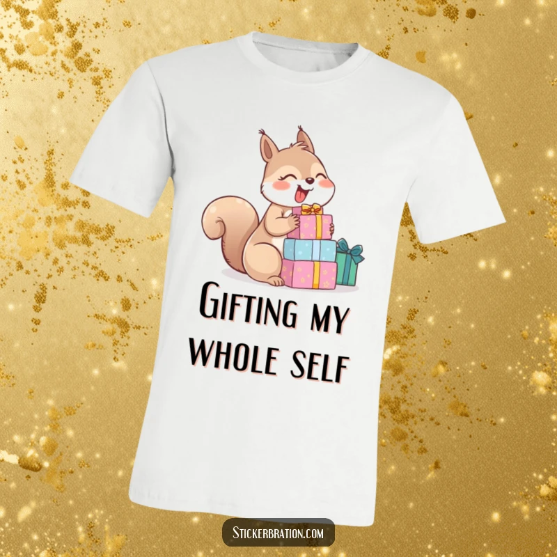 Funny t-shirt depicting a gleeful squirrel with a wide grin, proudly holding a precarious stack of beautifully wrapped gifts.